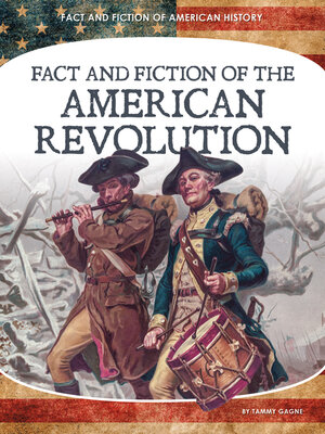 cover image of Fact and Fiction of the American Revolution